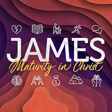 James: Maturity in Christ