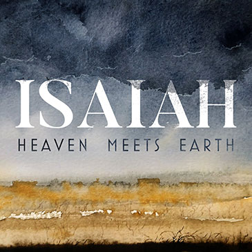 ISAIAH - Heaven Meets Earth